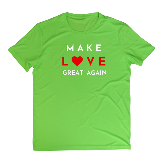 Make Love Great Again Tee