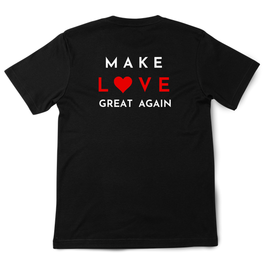 Make Love Great Again Tee