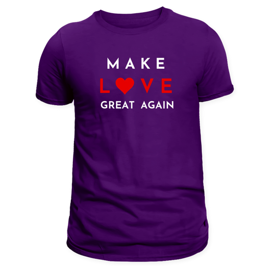 Make Love Great Again Tee